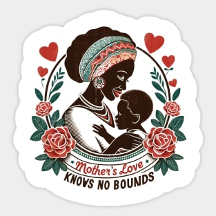 A mother's love knows no bounds. Mother's day may 2024 Sticker